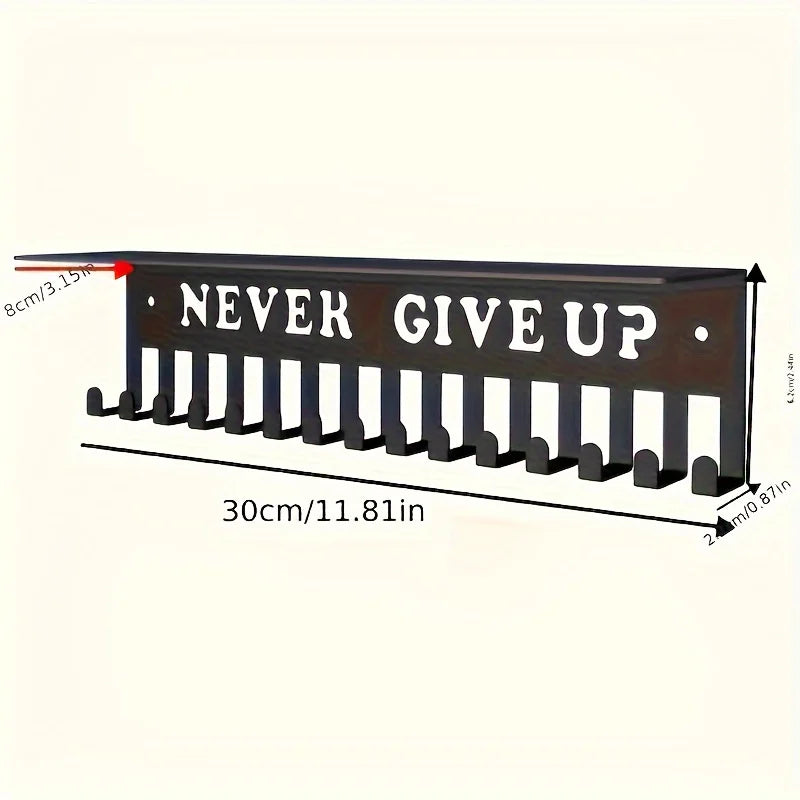 Never Give Up Inspirational Medal Display Rack Wall Mounted Organizer For Medals